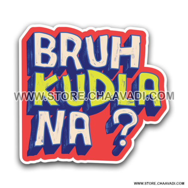BRUH KUDLA NA STICKER